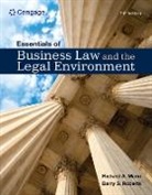 Richard Mann, Mann Richard, Barry Roberts, Roberts Barry - Essentials of Business Law and the Legal Environment