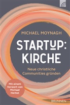 Michael Moynagh, Moynagh  Michael - Startup:Kirche