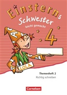 Wiebke Gerstenmaier, Sonja Grimm, Martina Schramm, Roland Bauer, Maurach, Jutta Maurach - Einsterns Schwester - Sprache und Lesen - Zu Ausgabe 2015 und Ausgabe 2022 - 4. Schuljahr