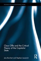 Jens Borchert, Jens (University of Frankfurt Borchert, Jens Lessenich Borchert, Borchert Jens, Stephan Lessenich, Lessenich Stephan - Claus Offe and the Critical Theory of the Capitalist State