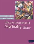 Peter (Imperial College of Science Tyrer, Kenneth R Silk, Kenneth R. Silk, Peter Tyrer, Peter (Imperial College of Science Tyrer - Cambridge Textbook of Effective Treatments in Psychiatry