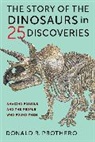 Donald R. Prothero, Prothero Donald R. - Story of the Dinosaurs in 25 Discoveries
