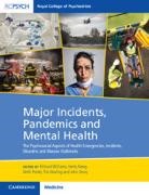 Richard (University of South Wales) Kemp Williams, John Drury, Tim Healing, Healing Tim, Verity Kemp, Keith Porter... - Major Incidents, Pandemics and Mental Health