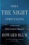 Howard Blum, Howard Blum - When the Night Comes Falling