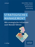 Kreutzer, Markus Kreutzer, Christoph Lechner, G&uuml;nter M&uuml;ller-Stewens, Joachim Stonig - Strategisches Management