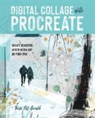 Nicki Fitz-Gerald, Fitz-Gerald Nicki - Digital Collage With Procreate