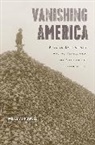 Miles A Powell, Miles A. Powell - Vanishing America