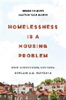 Clayton Page Aldern, G. Aldern Colburn, Gregg Colburn, Gregg Aldern Colburn - Homelessness Is a Housing Problem