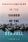 Summer Gray - In the Shadow of the Seawall