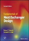 Dusan P Sekulic, Dusan P. Sekulic, Dusan P. (University of Kentucky Sekulic, Sekulic Dusan P., Ramesh K Shah, Ramesh K. Shah... - Fundamentals of Heat Exchanger Design