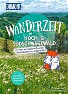 Kai Glinka, Florian Wachsmann - DUMONT Wanderzeit im Hoch- & S&uuml;dschwarzwald