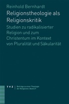 Reinhold Bernhardt - Religionstheologie als Religionskritik