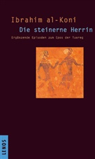 Ibrahim Al-Koni, Ibrahim al- Koni, Hartmut F&auml;hndrich - Die steinerne Herrin