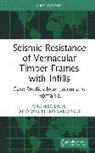 Andreea Dutu, Andreea (Technical University of Civil Engin Dutu, Yoshihiro Yamazaki - Seismic Resistance of Vernacular Timber Frames With Infills