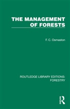 F. C. Osmaston, Osmaston F. C. - Management of Forests