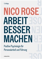 Nico Rose - Arbeit besser machen