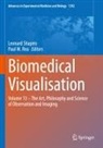 M Rea, Paul M. Rea, Leonard Shapiro - Biomedical Visualisation