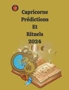 Alina A Rubi, Angeline Rubi - Capricorne Pr&eacute;dictions Et Rituels 2024