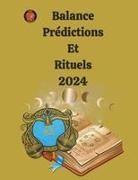 Alina A Rubi, Angeline Rubi - Balance Pr&eacute;dictions Et Rituels 2024
