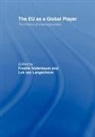 Fredrik (University of Gothenburg Soderbaum, Fredrik Langenhove Soderbaum, Luk Van Langenhove, Fredrik Soderbaum - Eu As a Global Player