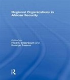 Fredrik (University of Gothenburg Soderbaum, Fredrik Tavares Soderbaum, Fredrik Soderbaum, Rodrigo Tavares, Tavares Rodrigo - Regional Organizations in African Security