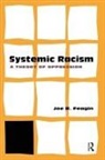 Joe Feagin, Joe (Department of Sociology Feagin, Feagin Joe - Systemic Racism