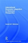 Dennis Patrick McCarthy, Dennis Patrick (Iowa State University Mccarthy, McCarthy Dennis Patrick - International Economic Integration in Historical Perspective