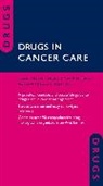 Rachel ( Midgley, Andrew Dickman, Andrew ( Dickman, Dickman Andrew, David Kerr, David ( Kerr... - Drugs in Cancer Care