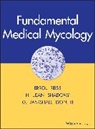 G Marshall Lyon, G. Marshall Lyon, Lyon G. Marshall, Errol Reiss, Errol Shadomy Reiss, Reiss Errol... - Fundamental Medical Mycology