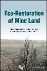 Jitendra Ahirwal, Ritu Chaturvedi, Chaturvedi Ritu, Vimal Chandra Pandey, Vimal Chandra (Babasaheb Bhimrao Ambedkar Pandey, Roychowdhu... - Eco-Restoration of Mine Land