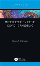 Kenneth Okereafor - Cybersecurity in the Covid-19 Pandemic
