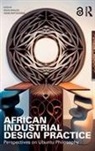 Richie Rapitsenyane Moalosi, Richie Moalosi, Yaone Rapitsenyane - African Industrial Design Practice