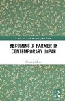 Niccolo Lollini, Niccol&ograve; Lollini - Becoming a Farmer in Contemporary Japan