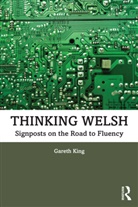 Gareth King, King Gareth - Thinking Welsh