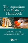 Gregory A. Lewbart, Lewbart Gregory A., Roy P.E. Yanong, Roy P.e. (University of Florida Yanong - Aquarium Fish Medicine Handbook
