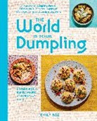 Emily Roz - The World Is Your Dumpling