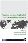 Kathleen M. Damerow Bailey, Kathleen M. Bailey, Bailey Kathleen M., Ryan M. Damerow, Damerow Ryan M. - Teaching and Learning English in the Arabic-Speaking World