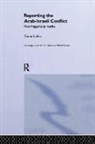 Maurice D. Levi, Tamar Liebes, Liebes Tamar - Reporting the Israeli-Arab Conflict