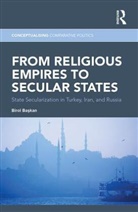 Birol Ba&iquest;kan, Birol Baskan, Birol (Georgetown University School of For Baskan, Birol Başkan - From Religious Empires to Secular States