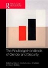 Caron E. (University of St. Andrews Gentry, Caron E. Shepherd Gentry, Caron E. Gentry, Gentry Caron E., Laura J. Shepherd, Shepherd Laura J.... - Routledge Handbook of Gender and Security