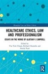 Voo Huxtable Teck Chuan, Richard Huxtable, Huxtable Richard, Nicola Peart, Peart Nicola, Voo Teck Chuan - Healthcare Ethics, Law and Professionalism