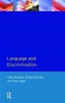 Evelyn Davies, Evelyn (Formerly Inspector Of Education In West London) Davies, Davies Evelyn, Tom Jupp, Tom (Chief Inspector Of Education In Camden London) Jupp, Celia Roberts... - Language and Discrimination