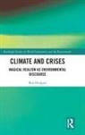 Ben Holgate - Climate and Crises