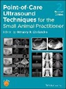 Gregory R Lisciandro, Gregory R. (Hill Country Animal Hospit Lisciandro, Gregory R. Lisciandro, Lisciandro Gregory R., Gregory R Lisciandro - Point-Of-Care Ultrasound Techniques for the Small Animal Practitioner