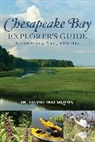 David Malmquist, David Dr. Malmquist, Dr. David Malmquist - Chesapeake Bay Explorer''s Guide