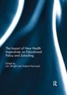 Jan (University of Wollongong Wright, Jan Harwood Wright, Valerie Harwood, Harwood Valerie, Jan Wright, Wright Jan - Impact of New Health Imperatives on Educational Policy and Schooling