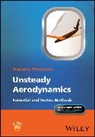 Grigorios Dimitriadis, Grigorios (University of Liege Dimitriadis, Grigorios (University of Lige Dimitriadis, Dimitriadis Grigorios, Peter Belobaba, Jonathan Cooper... - Unsteady Aerodynamics