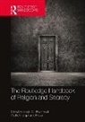 Hugh B. (Ohio State University Urban, Paul Christopher Johnson, Johnson Paul Christopher, Hugh B. Urban, Urban Hugh B. - Routledge Handbook of Religion and Secrecy