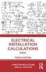 Christopher Kitcher, Christopher (College Lecturer Kitcher, Kitcher Christopher - Electrical Installation Calculations