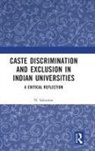 N. Sukumar - Caste Discrimination and Exclusion in Indian Universities